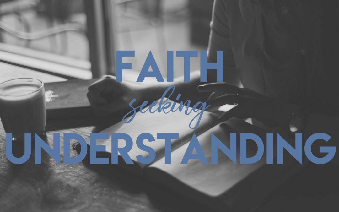 faith seeking understanding essay
