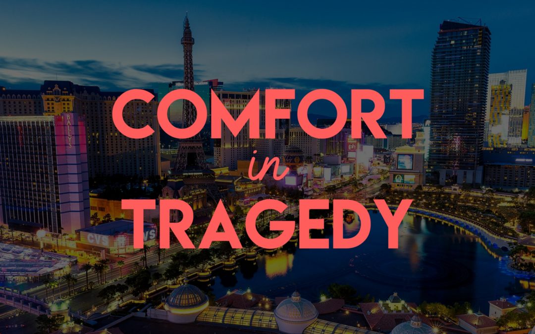 Comfort in Tragedy